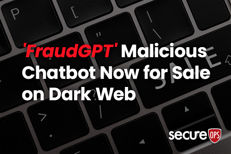 FraudGPT and WormGPT are AI-driven Tools that Help Attackers Conduct Phishing Campaigns